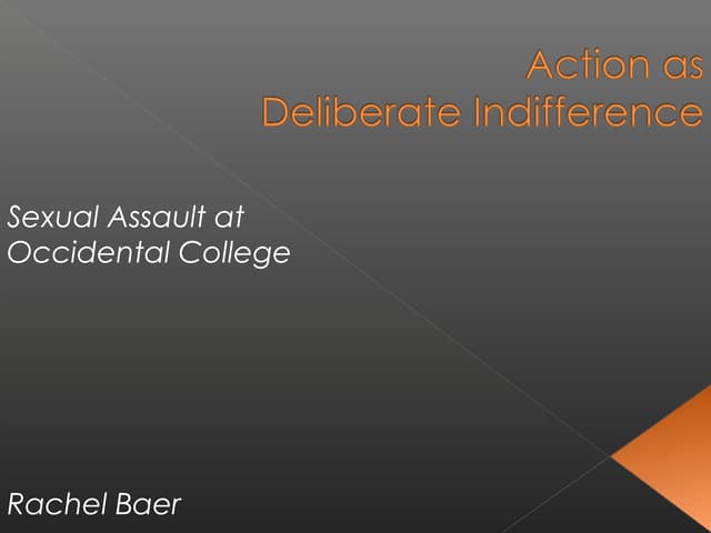 Action as Deliberate Indifference: ...