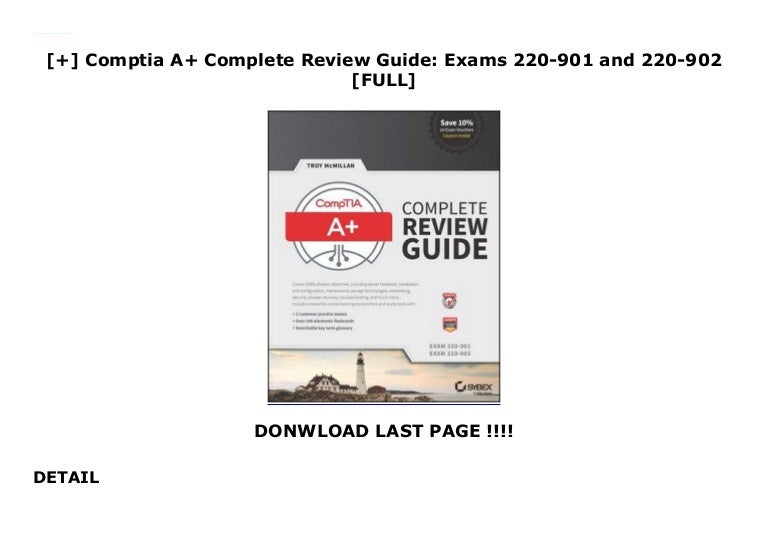 Comptia A+ Complete Review Guide: Exams 220-901 and 220-902 [FUL…