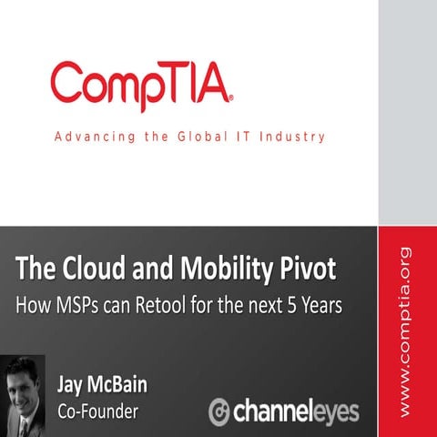 The Cloud and Mobility Pivot - How MSPs can retool for the next 5 years