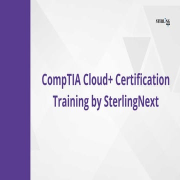 CompTIA Cloud+ Certification Training | Vendor Neutral Cloud Skills | PDF