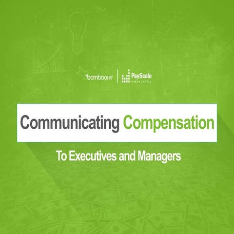 Communicating Compensation to Executives and Managers