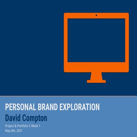David Compton - Personal Brand Exploration