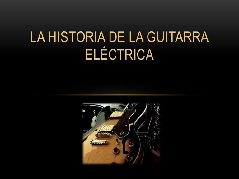 La Guitarra Eléctrica
