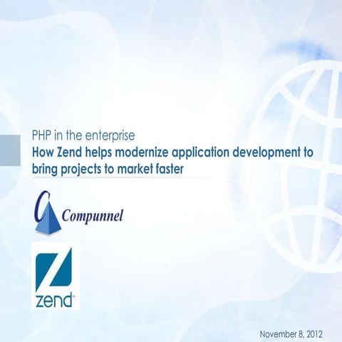 PHP in Enterprise: Modernize Application Development to Bring Projects to …