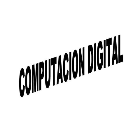 Computacion digital