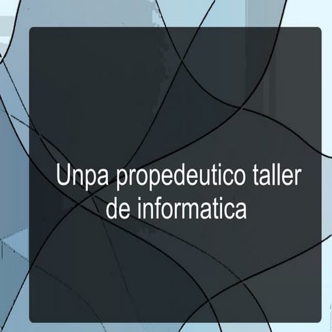 Computacion unpa diapositivas_dayana_reyes