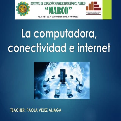 Computadora_Conectividadddddddddddddddddddddd_Internet.pptx