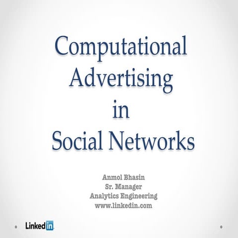 Computational advertising in Social Networks