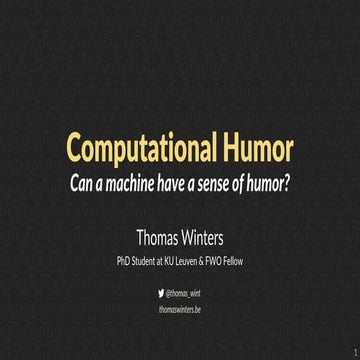 Computational Humor: Can a machine have a sense of humor (2022) | PPTX