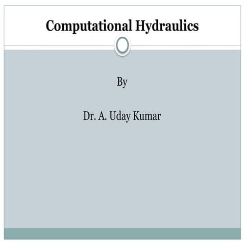 Computational_Hydraulics_Conceptual_Foundation.pptx