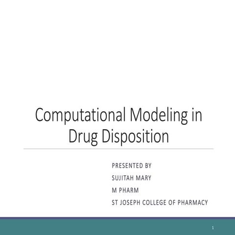 Computational modeling in drug disposition
