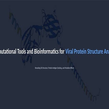 Computational Tools and Bioinformatics for Viral Protein Structure ...