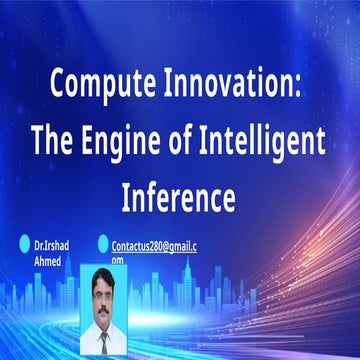 Compute Innovation: Driving Intelligent Inference for Real-Time AI | PPTX
