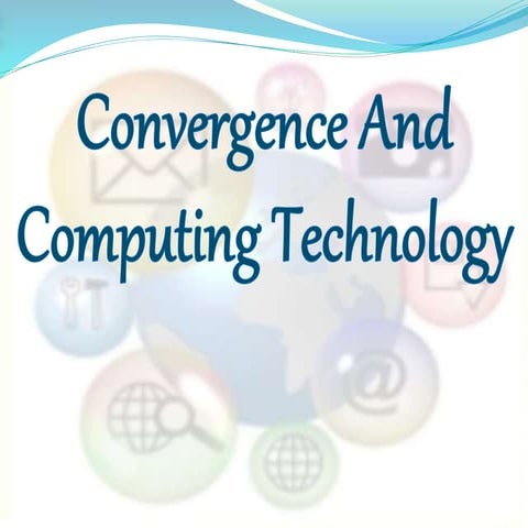 convergence of technologies