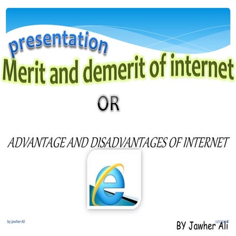 Merit and demerit of internet
