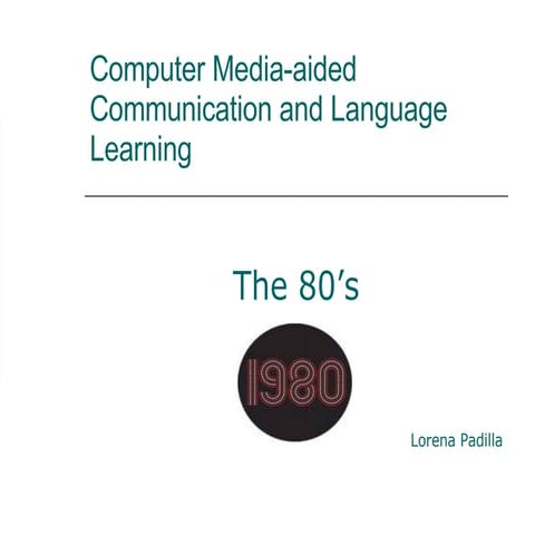 Computer Media Aided Communication And Language Learning