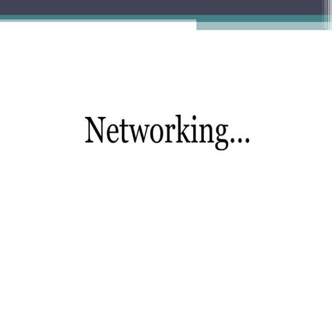 Networking.