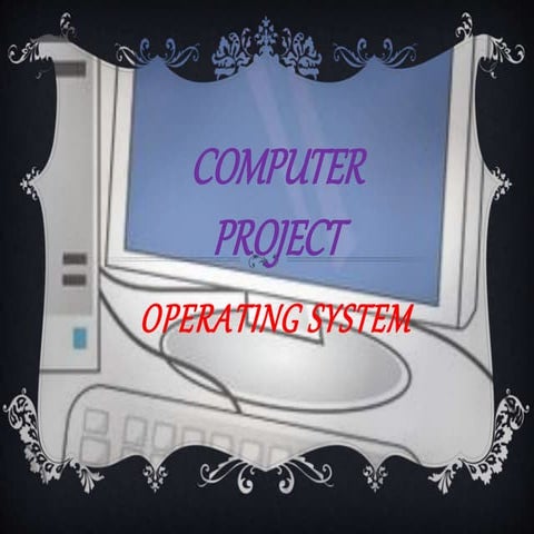 Operating Systems