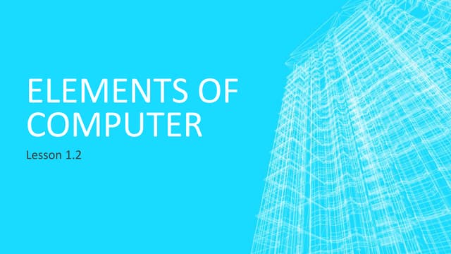 Elements of Computer | PPT
