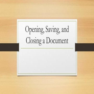 Computer+5+Lesson+5+Opening,+Saving,+and+Closing+a+Document.pptx