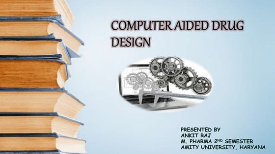 Various Computational Tools used in Drug Design | PPT