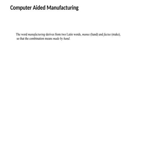 Computer Aided manufacturing Notes-I.pptx