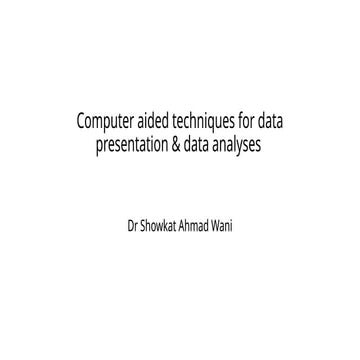 Computer aided techniques for data presentation & data analyses.pptx