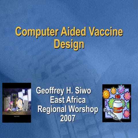 Computer Aided Vaccine Design