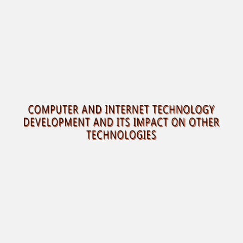 Technology Development & Its Impacts