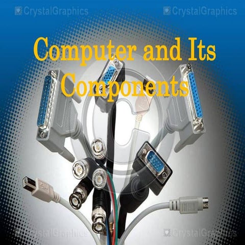 Computer and Its Components Introduction.pptx
