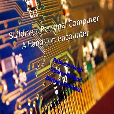 Building a Personal Computer | PPT