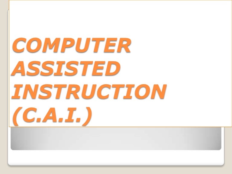 Computer assisted instruction