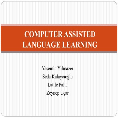 Computer assisted language learning | PPTX