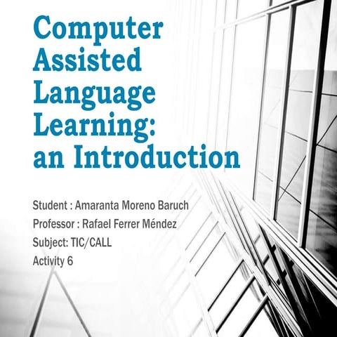 Computer Assisted Language Learning