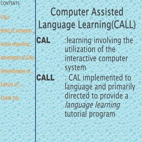 Computer Assisted Language Learning(call)