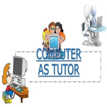 Computer as tutor