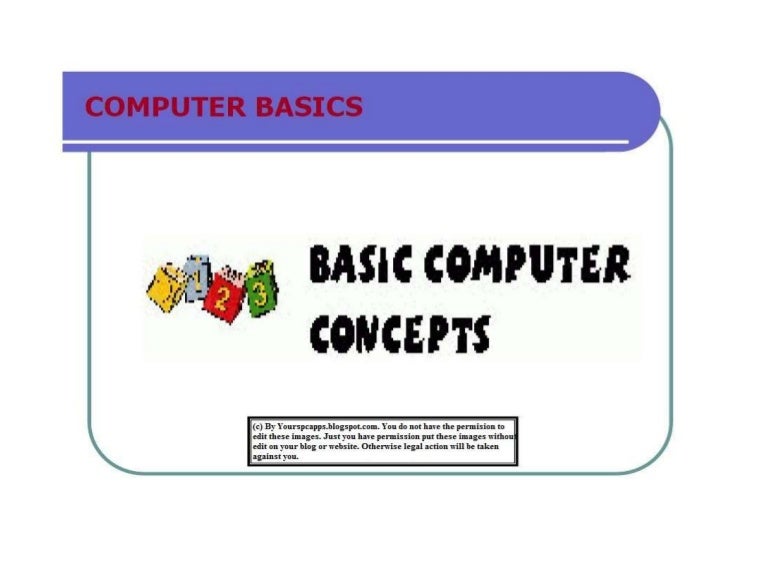 Computer Basic Course Computer Basic Course