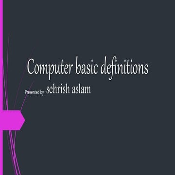 Computer basic definations | PPT