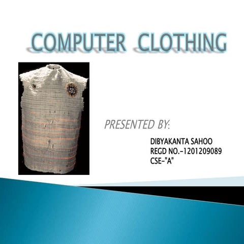 Computer clothing