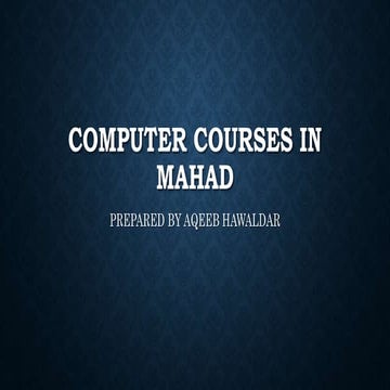 Basic Computer Course In Mahad {Raigad}.
