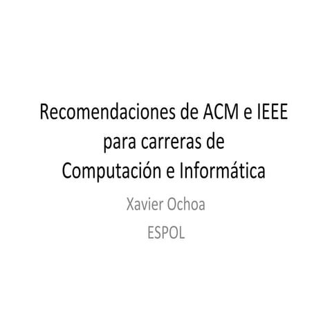 Recomendaciones de ACM e IEEE para carreras de Computación e Informática