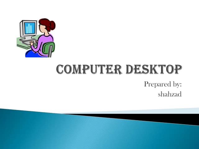 Computer desktop | PPTX