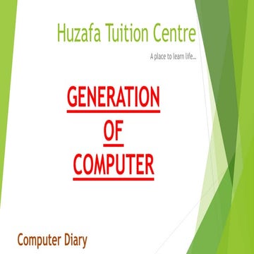 GENERATION OF COMPUTER - HUZAFA TUITION CENTRE