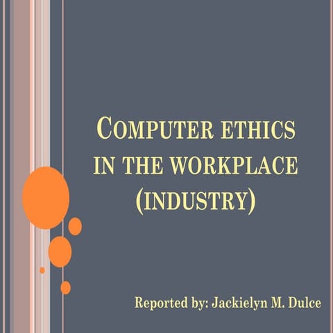 Computer ethics in the workplace (industry) | PPTX