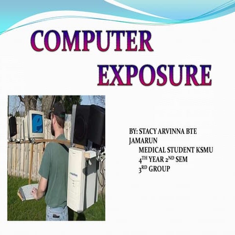 Computer exposure