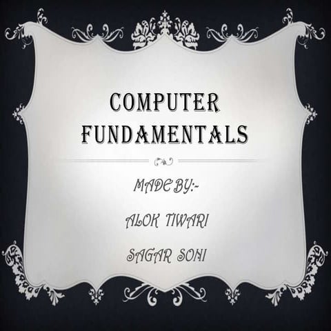 Computer fundamentals