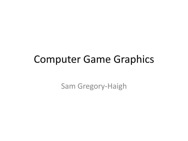 Computer game graphics