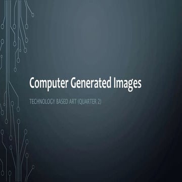 Computer generated images | PPTX