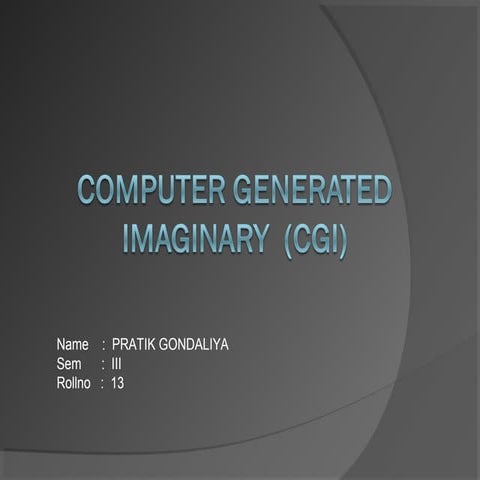 Computer generated imaginary