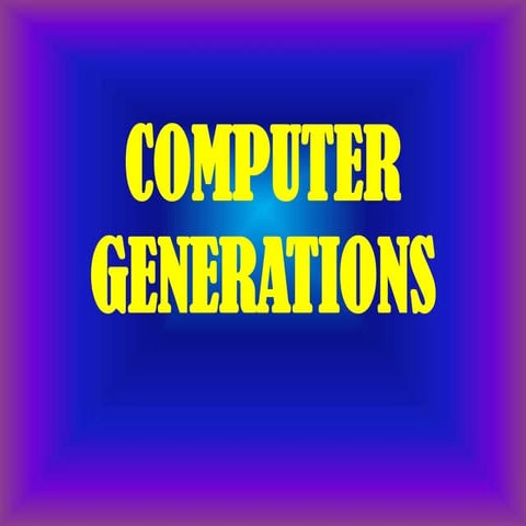 Computer generations